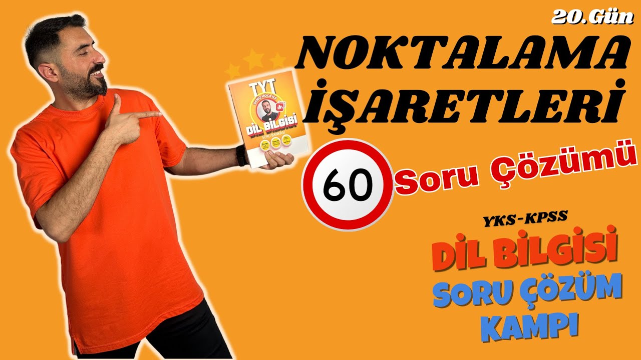 NOKTALAMA İŞARETLERİ Soru Çözümü 📌 DİL BİLGİSİ SORU ÇÖZÜMÜ KAMPI 20.Gün / 2024 TYT - KPSS