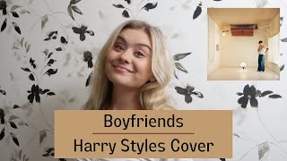 BOYFRIENDS | HARRY STYLES COVER
