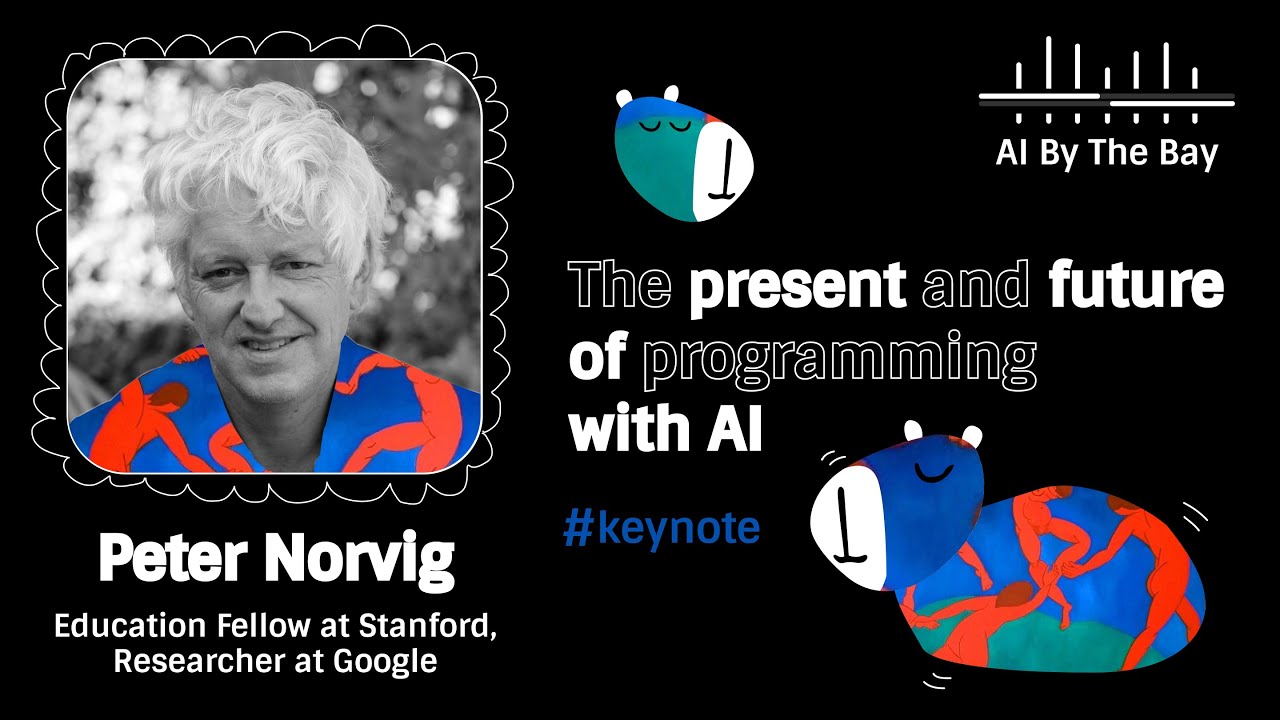 Peter Programing The present and future of programming with AI (Keynote) | Peter Norvig ...