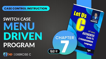 Let Us C Solutions | C Programming | Menu Driven Program Using Switch Case in C