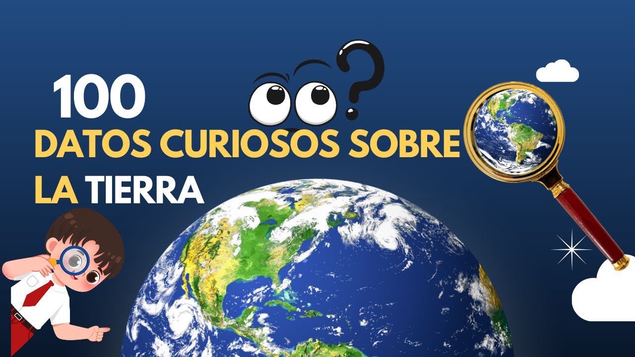 100 datos curiosos sobre la Tierra que te sorprenderán - YouTube
