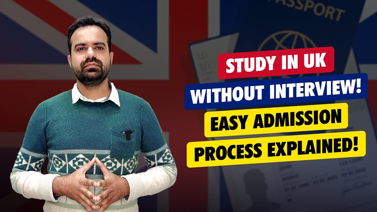 Study in UK Without Interview | No Interview Required | Easy Admission Process 2025