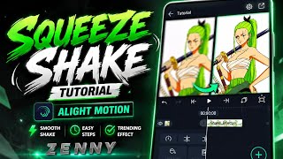 SQUEEZE SHAKE Tutorial 🔥 Smooth Shake Tutorial | Alight Motion