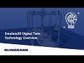 Emulate3D Dynamic Digital Twin Technology: Overview of Features and Functionality