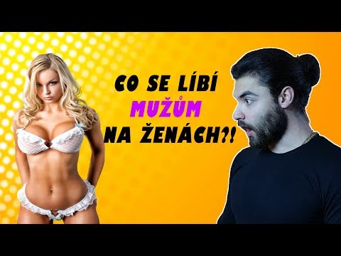 Video: Co Se Chlapům Na Dívkách Nelíbí