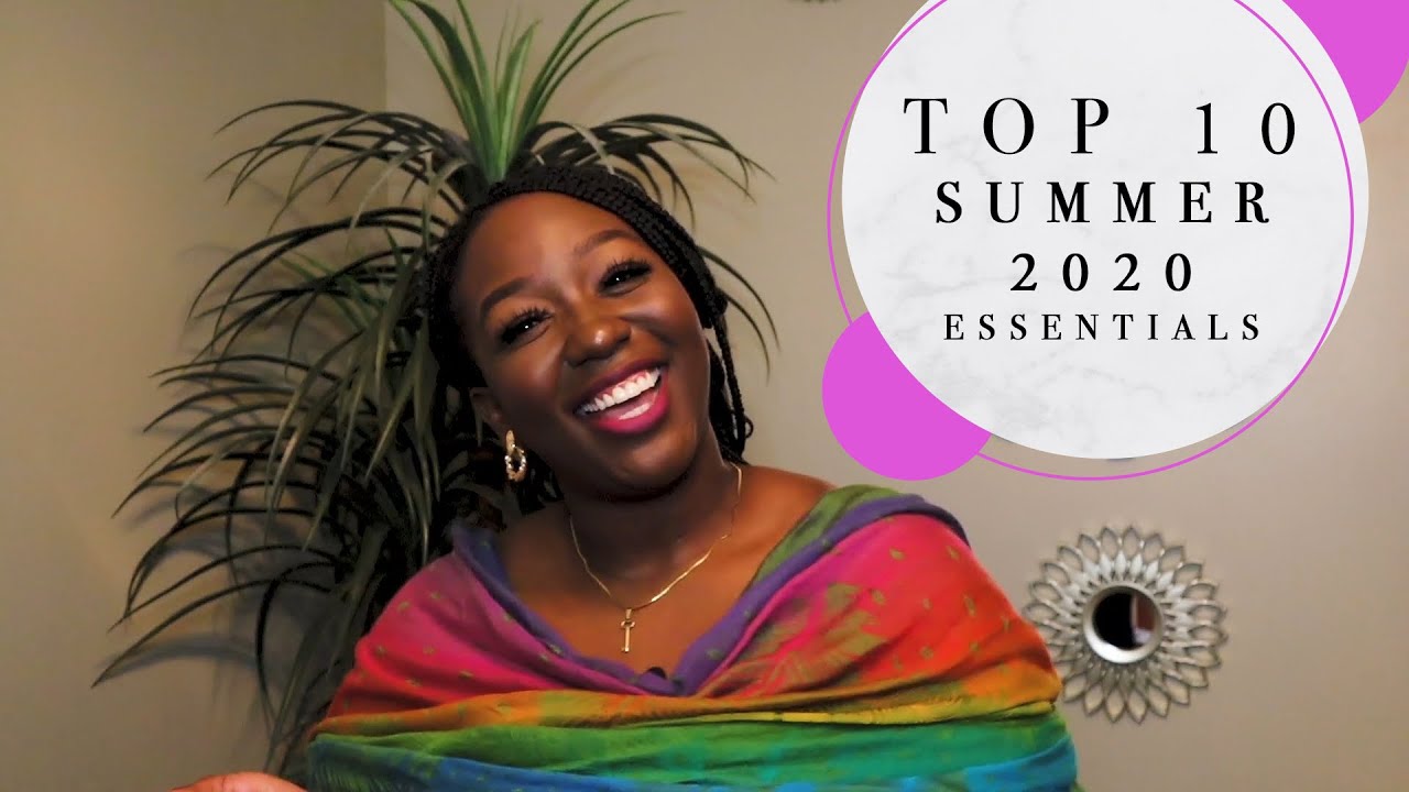 My Top 10 Summer 2020 Essentials