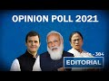 Editorial With Sujit Nair: Is Rahul Gandhi helping Congress? | Opinion Poll 2021 | Mamata Banerjee