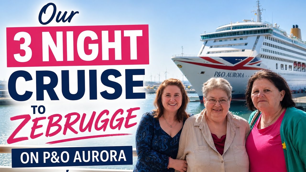 P&O Aurora Mini Cruise to Zeebrugge 🇧🇪 | A Lovely 3 Night Getaway