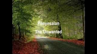 Penyesalan - The Unwanted