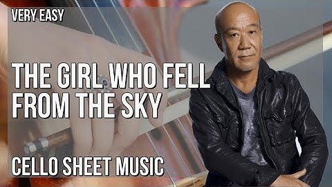 Cello Sheet Music: How to play The Girl Who Fell from the Sky (Castle in the Sky) by Joe Hisaishi