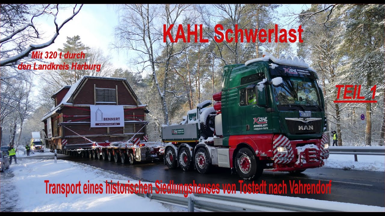 KAHL Schwerlast, Transport eines historischen Hauses, TEIL 1