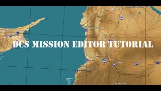 DCS Mission Editor Tutorial Simple