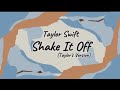 Taylor Swift - Shake It Off(Taylor