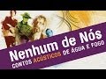 Nenhum de ns  contos acsticos de gua e fogo dvd oficial