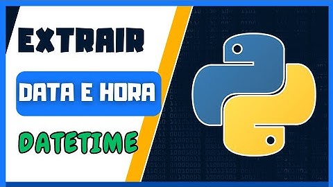 DATETIME EM PYTHON: GUIA COMPLETO