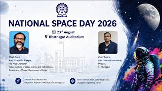 National Space Day 2026 | Official Live Stream from IIT Kharagpur