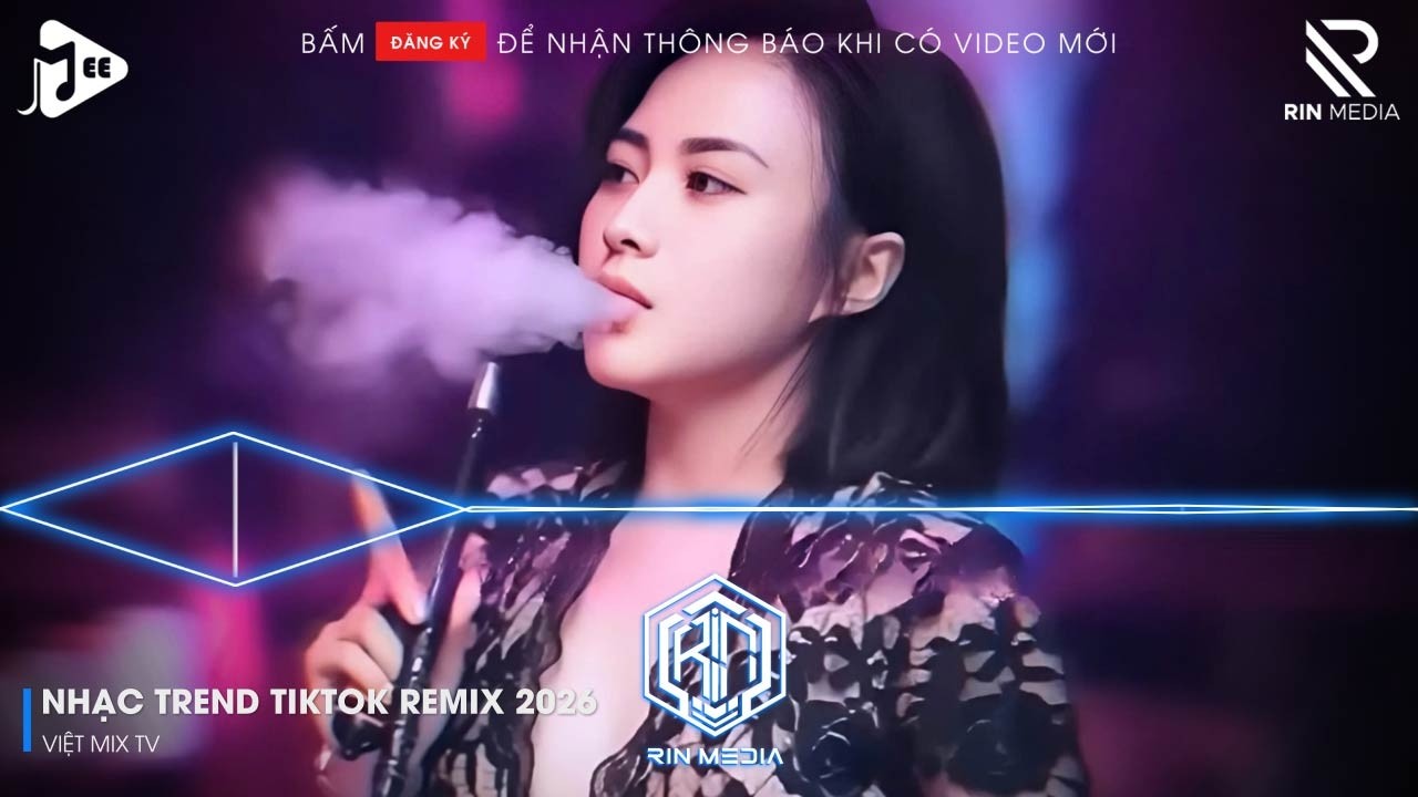 NHẠC TREND TIKTOK REMIX 2026 | NONSTOP VIỆT MIX 2026 BASS CỰC MẠNH | NHẠC TRẺ REMIX HAY NHẤT 2026