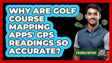 Why Are Golf Course Mapping Apps