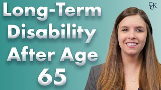 Long Term Disability After Age 65