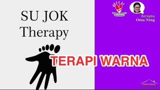 Terapi Sujok dengan Warna Terapi Sujok dengan Warna