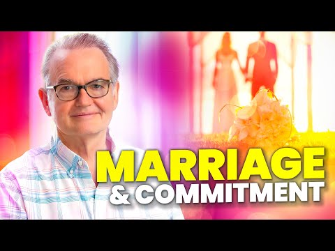 Why Does Commitment Matter in Marriage?