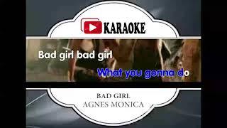 Lagu Karaoke AGNES MONICA - BAD GIRL (POP INDONESIA) | Official Karaoke Musik Video