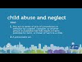 What are child abuse and neglect