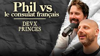 Deux Princes - Phil vs le consulat français et sa rencontre avec Clara Luciani