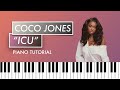 How To Play ICU By Coco Jones R B Piano Tutorial