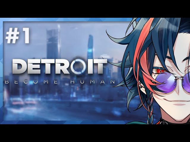 【Detroit: Become Human ＃1】これはきっと生命の選択だ【魁星/Kaisei/にじさんじ】のサムネイル
