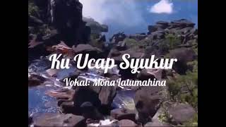 lagu rohani ku ucap syukur