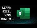 Learn Excel in only 30 minutes | Beginner Tutorial