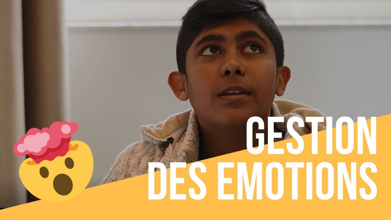 🤯 Comment gérer ses émotions ? - YouTube