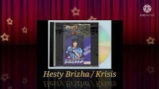 Hesty Brizha / Krisis (Digitally Remastered Audio / 1988)