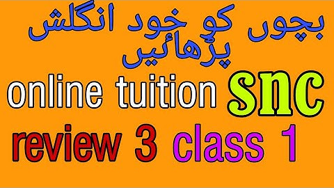 Snc English class 1| Review 3| page 96| 97| 98 |  Online tuition #ptb #singlenationalcurriculum