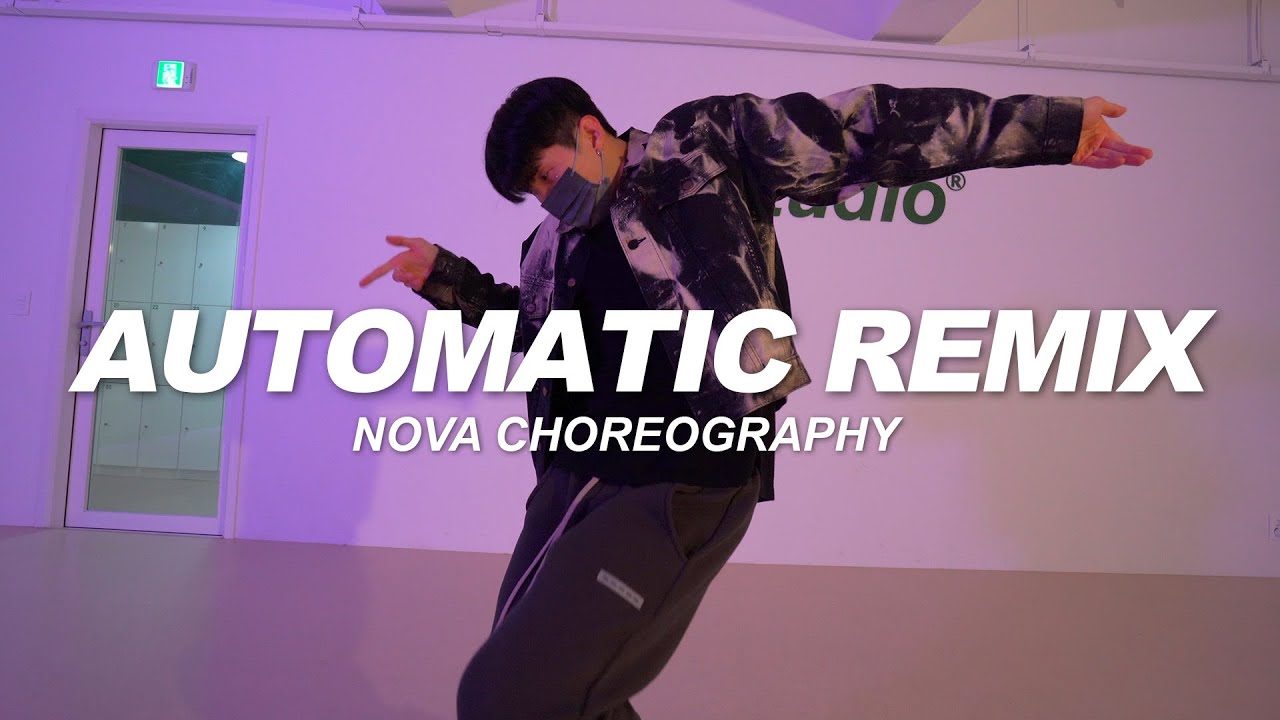 Various Artists - Automatic Remix | Nova Choreography - YouTube