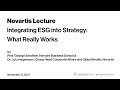 Integrating esg into strategy  novartis lecture from nov 12 2021