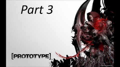 Prototype - Part 3 - Past and Present
