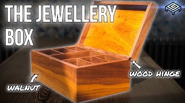 How to Make a Wooden Hinge Walnut Jewellery/Jewelry Box - Woodworking