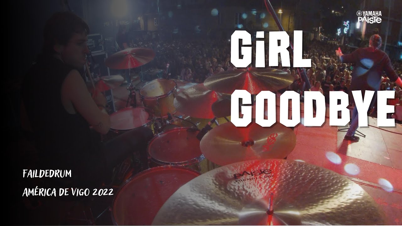 Girl Goodbye - América de Vigo - FaildeDrum - Toto Cover
