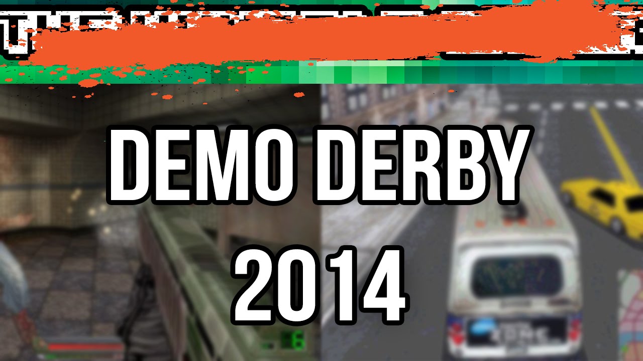 Demo Derby 2014 [Soldier of Fortune & Midtown Madness] - PunkMunky Dynamite