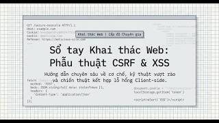 [CTF - Web Exploitation] Giải Mã XSS và CSRF: Từ Bản Chất Đến Khai Thác Thực Chiến