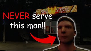 Dont Serve This Man Scary Shawarma Kiosk