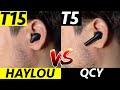 QCY T5 VS Haylou T15  TWS Bluetooth Kulaklık karşılaştırması