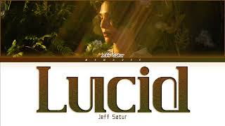 【JEFF SATUR】LUCID (ก่อนที่เธอจะลืมฝัน) - (Color Coded Lyrics)