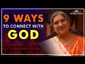 Navavidha Bhakti - 9 Ways to Connect with God | Dr. Hansaji Yogendra