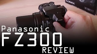 Panasonic Lumix FZ300 review