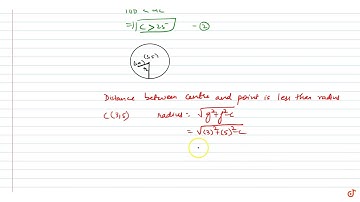 The circle `x^2+y62-6x-10y+c=0` does not touch and intersect the coordinate axes and the point ...