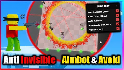 [🔫UPDATE] Blind Shot Script - Anti Invisible, Auto Avoid, Auto Wins (NO KEY !!)