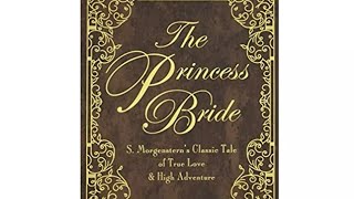 9. The Princess Bride, Chapter Five - The Announcement (pt. 2 - The Kidnapping)